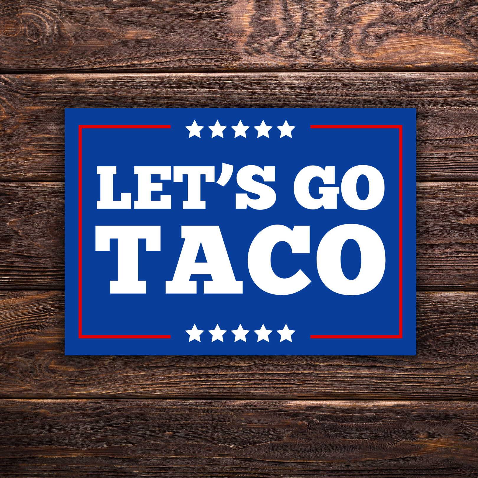 anti-Trump sticker, TACO parody decal, Trump always chickens out political satire sticker, water-resistant vinyl sticker, progressive protest art, MAGA parody, trump humor sticker, trump roast, spicy political sticker, Biden supporter sticker, activism sticker, laptop decal, funny protest gift, Lets Go Brandon parody, lets go taco