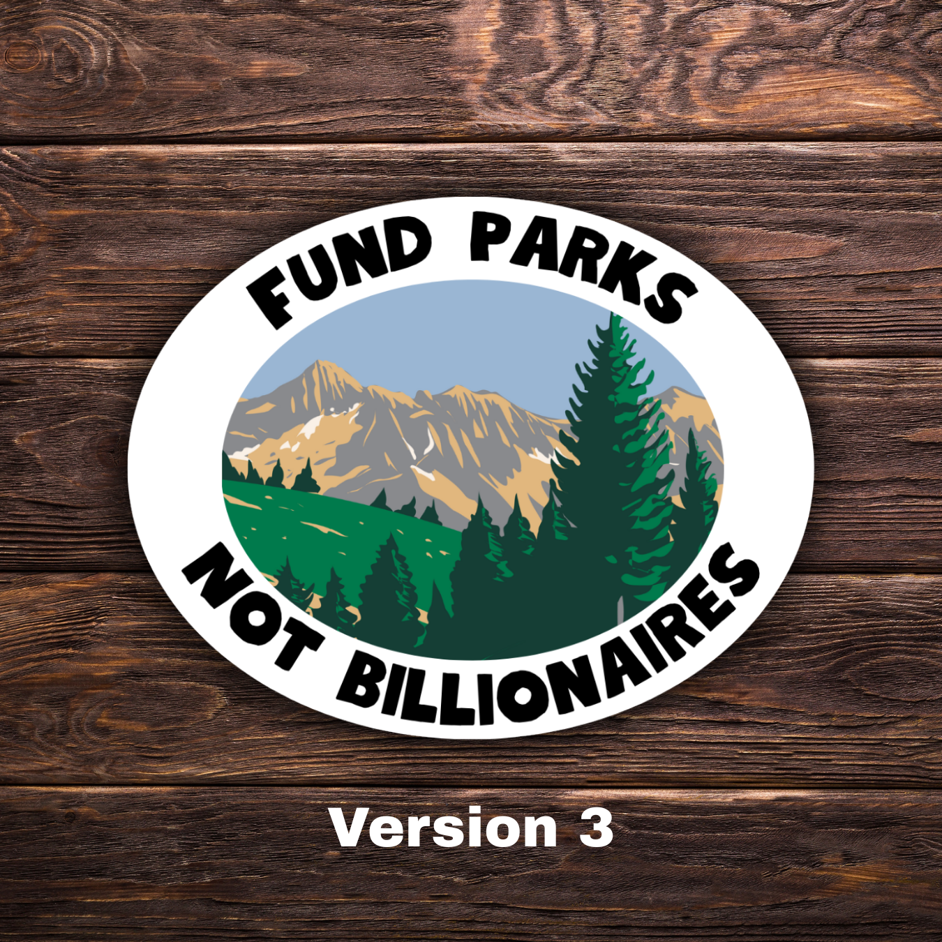 Environmental activism sticker, anti-billionaire sticker, pro-park decal, national park lover, climate change sticker, tax the rich, eco-friendly vinyl decal, protest sticker, progressive politics, water-resistant laptop sticker, activism stickers, yosemite stickers
