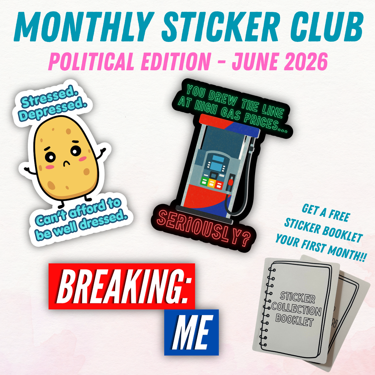 Political Monthly Sticker Club - June 2026