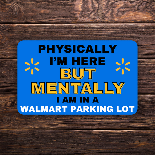 funny mental health sticker, walmart parking lot humor, existential crisis decal, water-resistant vinyl sticker, relatable quote sticker, brain fog humor, overstimulated meme sticker, chaotic energy sticker, unhinged thoughts, funny laptop decal, absurdist humor, small town core