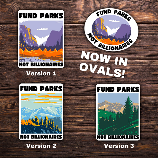 Environmental activism sticker, anti-billionaire sticker, pro-park decal, national park lover, climate change sticker, tax the rich, eco-friendly vinyl decal, protest sticker, progressive politics, water-resistant laptop sticker, activism stickers, yosemite stickers
