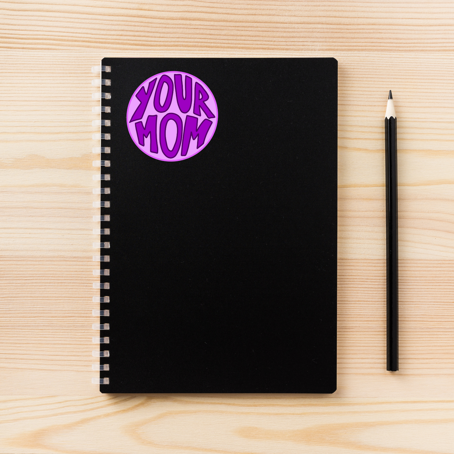 Your Mom Purple Circle | Hand Drawn | Vinyl Sticker | Water Resistant Sticker | 2" x 3" | Novelty | Cute