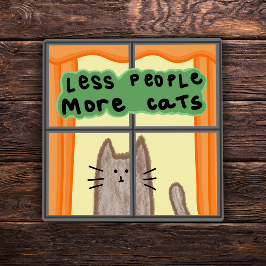 less people more cats sticker, funny cat lover decal, hand-drawn feline sticker, water-resistant vinyl sticker, cat mom laptop sticker, quirky pet humor sticker, cat sticker, introvert cat person gift, handmade cat sticker, cute kitty vinyl decal, funny cat owner sticker, water bottle sticker for cat lovers, animal lover decal, playful cat humor sticker