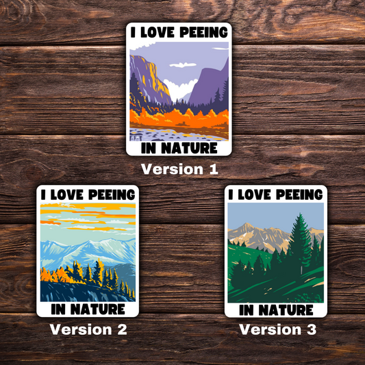Outdoorsy sticker, funny camping sticker, hiking humor decal, national park lover, environmentalist gift, water bottle sticker, pee in the woods, pro-nature vinyl decal, wild woman sticker, trail life bumper sticker, outdoor adventurer, forest goblin energy, nature over capitalism, leave no trace humor, park pee sticker