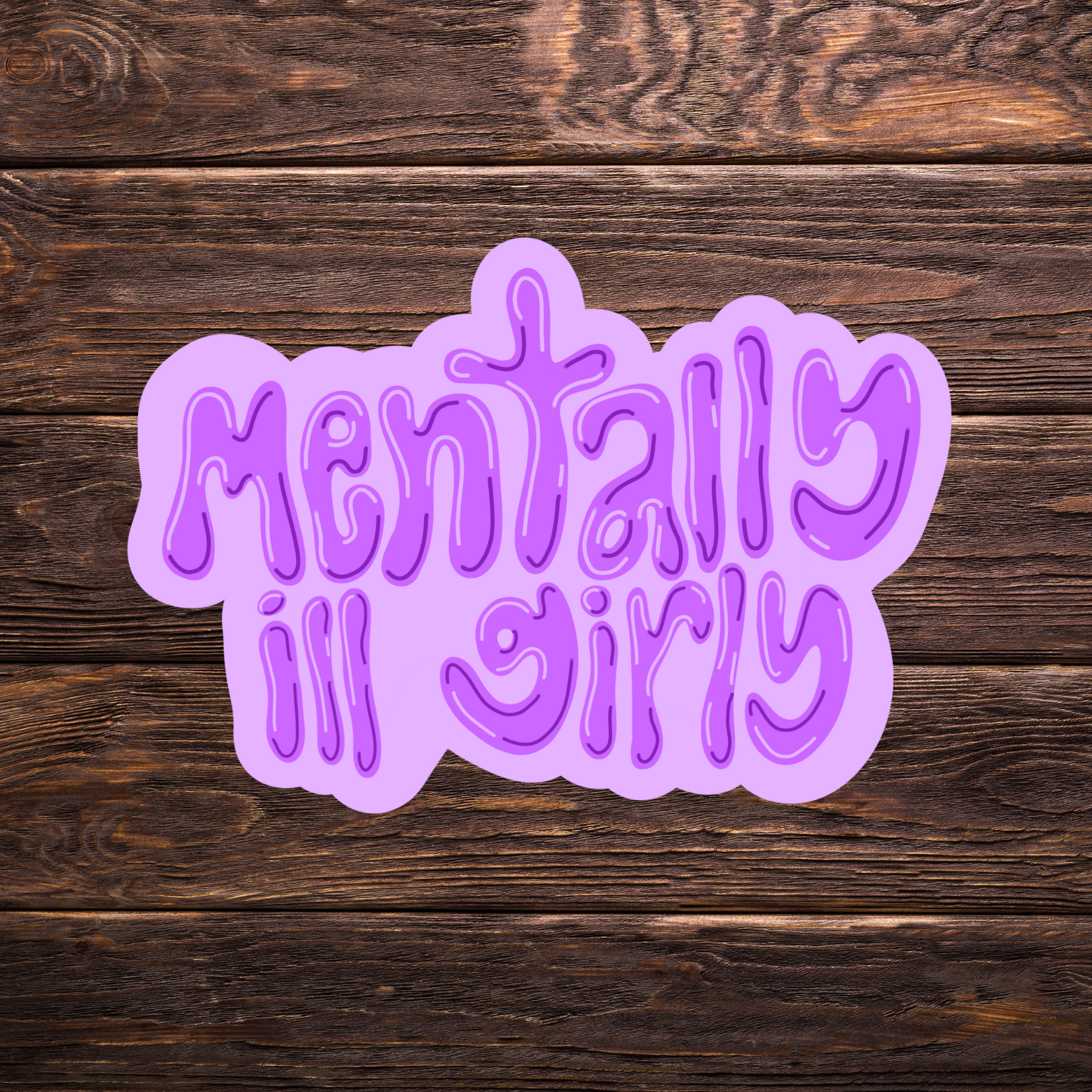 mentally ill girly sticker, purple bubble font sticker, mental health humor decal, self aware sticker, therapy girl sticker, relatable vinyl decal, water-resistant sticker, anxiety humor gift, depression sticker, cute mental health sticker, healing era merch, funny affirmation sticker, mentally ill but cute, aesthetic laptop sticker, sarcastic wellness gift