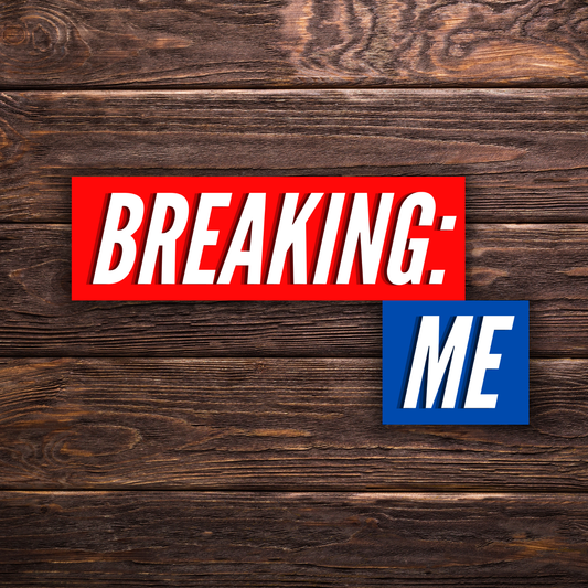 breaking me sticker, breaking news parody, funny meme sticker, relatable humor decal, anxiety humor sticker, mentally exhausted sticker, funny laptop sticker, water bottle decal, sarcastic sticker, burnout humor decal, millennial humor sticker, gen z meme sticker, funny office sticker, emotional support sticker, chaos gremlin sticker, funny gift idea, disaster girl energy, comedy sticker, funny mental health sticker, breaking news meme, chronically online sticker, life is a mess sticker