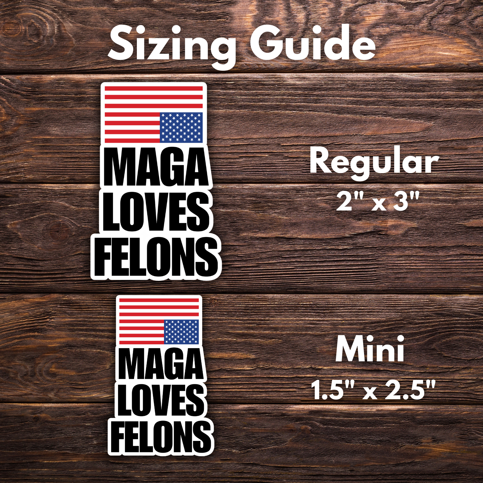 maga loves felons sticker, anti trump sticker, political parody decal, conservative hypocrisy sticker, political protest art, satirical maga sticker, resist sticker, leftist humor sticker, funny political merch, progressive politics sticker, accountability sticker, criminal justice satire, water-resistant vinyl decal, liberal gift idea, anti-corruption sticker, democracy matters sticker