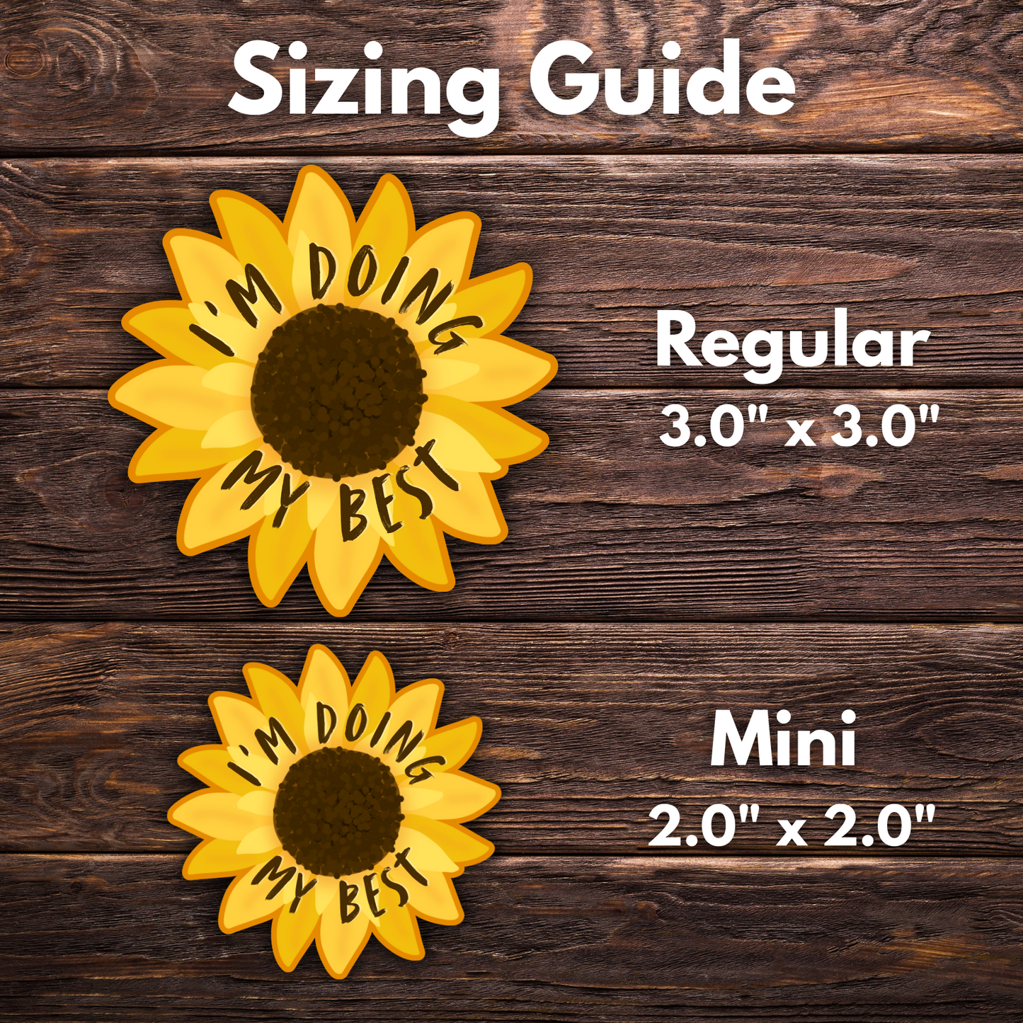 I'm Doing My Best Sticker | Sunflower Background Vinyl Sticker | Positive Affirmation Sticker | Water-Resistant | Mental Health Support