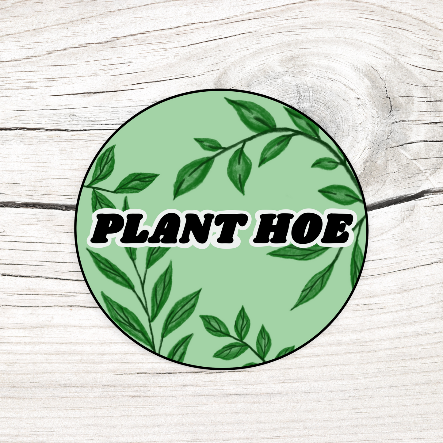 Plant Hoe | Hand Drawn | Vinyl Sticker | Water Resistant Sticker | 3" x 3" | Novelty | Cute