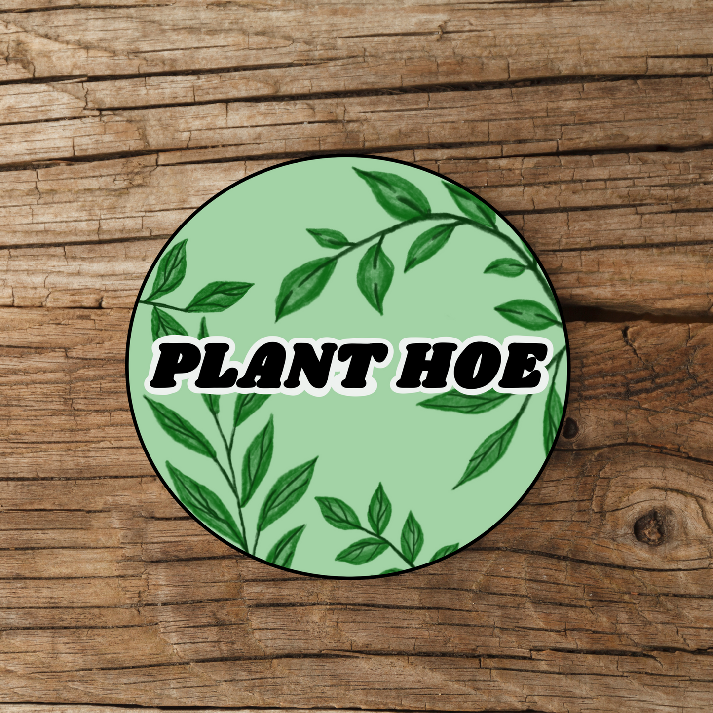 Plant Hoe | Hand Drawn | Vinyl Sticker | Water Resistant Sticker | 3" x 3" | Novelty | Cute