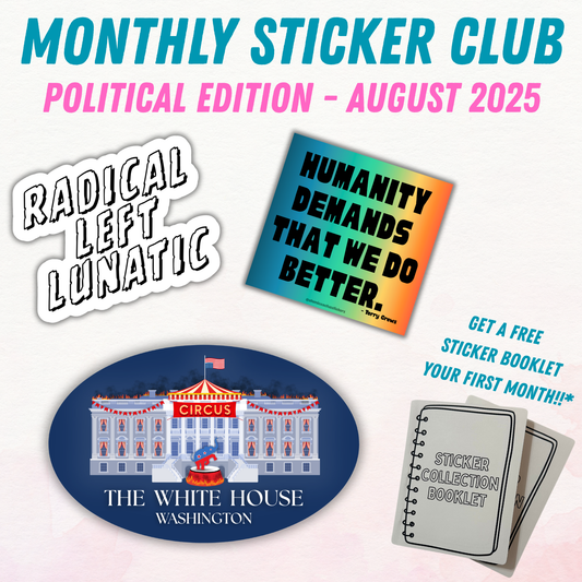 Political Monthly Sticker Club