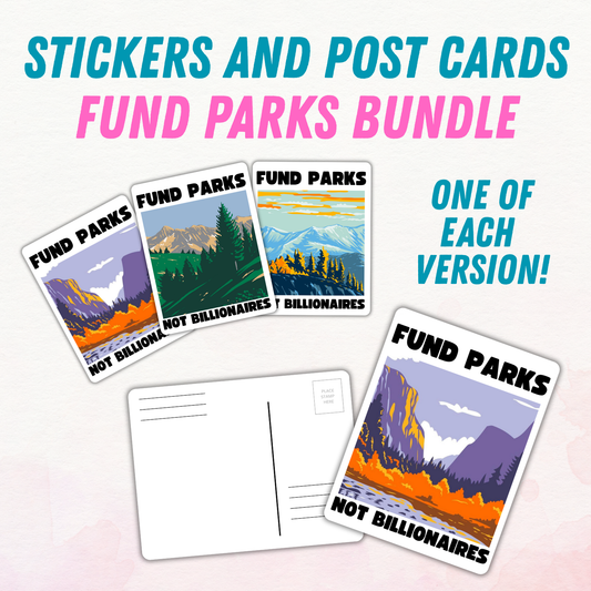 fund parks not billionaires, political sticker bundle, nature activism, anti-billionaire art, park funding campaign, national parks postcard, anti-capitalist sticker set, progressive sticker pack, environmental justice gifts, protest stationery set, resist billionaires, public lands advocacy
