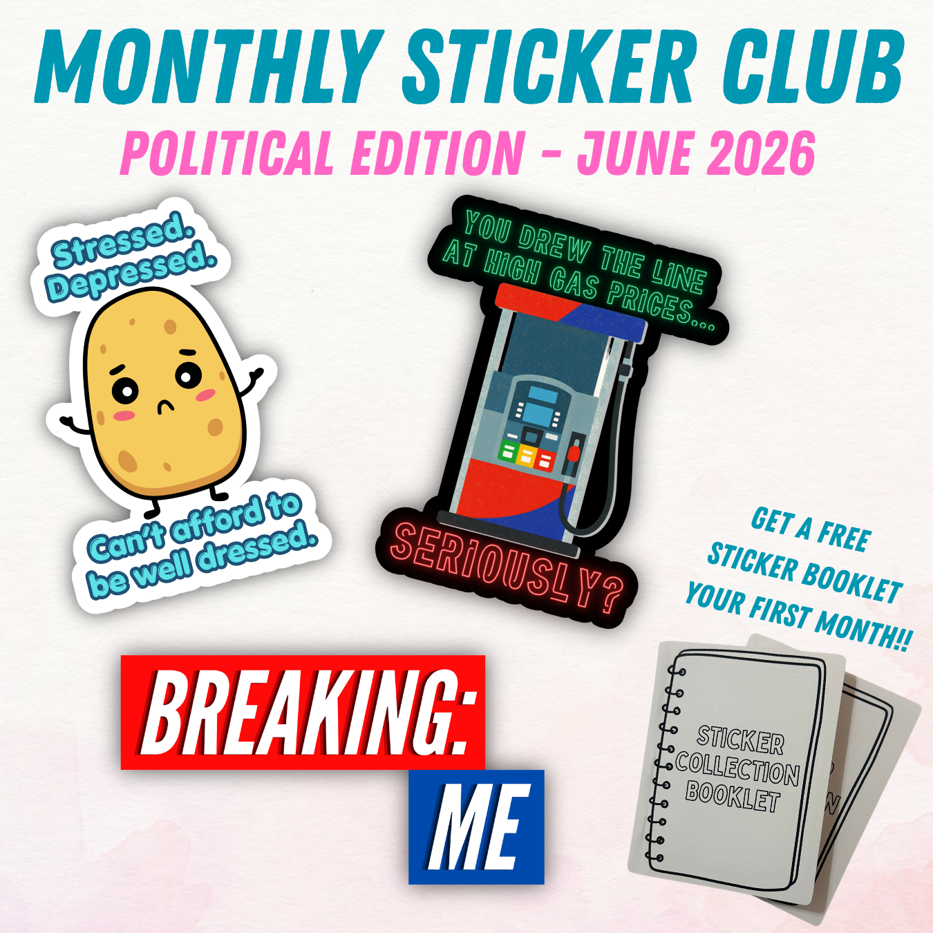 Political Monthly Sticker Club - June 2026