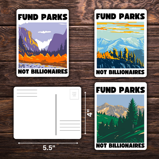 fund parks not billionaires postcard, environmental activism mailer, anti-billionaire card, climate change advocacy postcard, progressive protest mail, eco-friendly stationery, national park lover card, water bottle sticker alternative, green activism postcard, tax the rich mailer, political advocacy postcard, nature conservation mail, send to officials postcard, pro-environment card, activism stationery