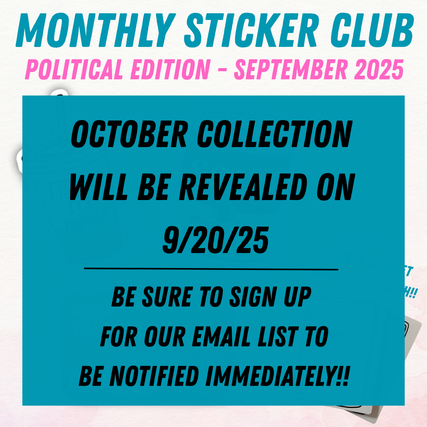 Political Monthly Sticker Club - September 2025